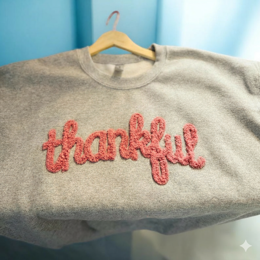Thankful Chenille Yarn Embroidered Sweatshirt | Thanksgiving Crewneck | Fuzzy Letters | Cozy Fall Gift for Her