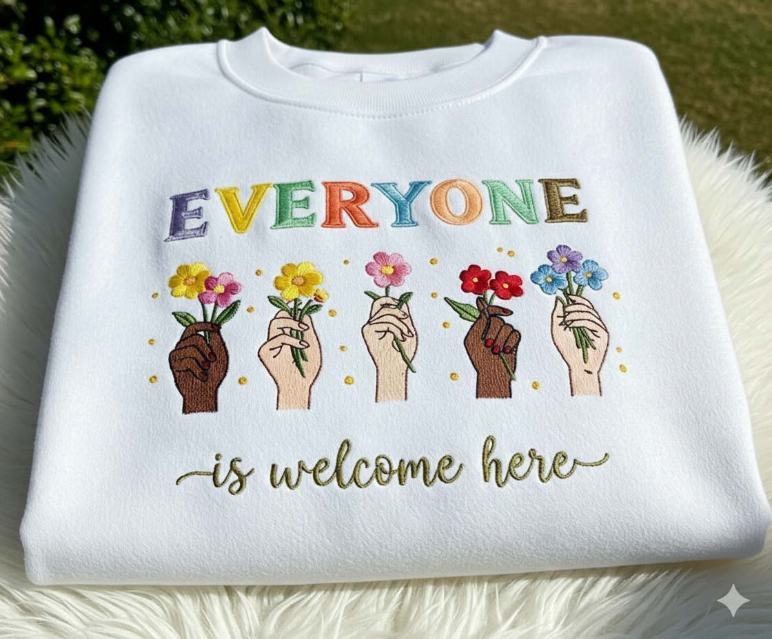 Embroidered Everyone Is Welcome Here Hand Hold Flower Teacher Sweatshirt Inclusion and Equality t shirt Protest and Resist Shirt For Teacher