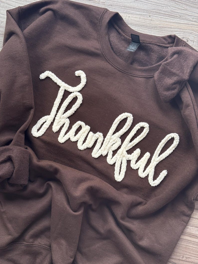 Embroidered Thankful Sweatshirt: Yarn Thanksgiving Crewneck