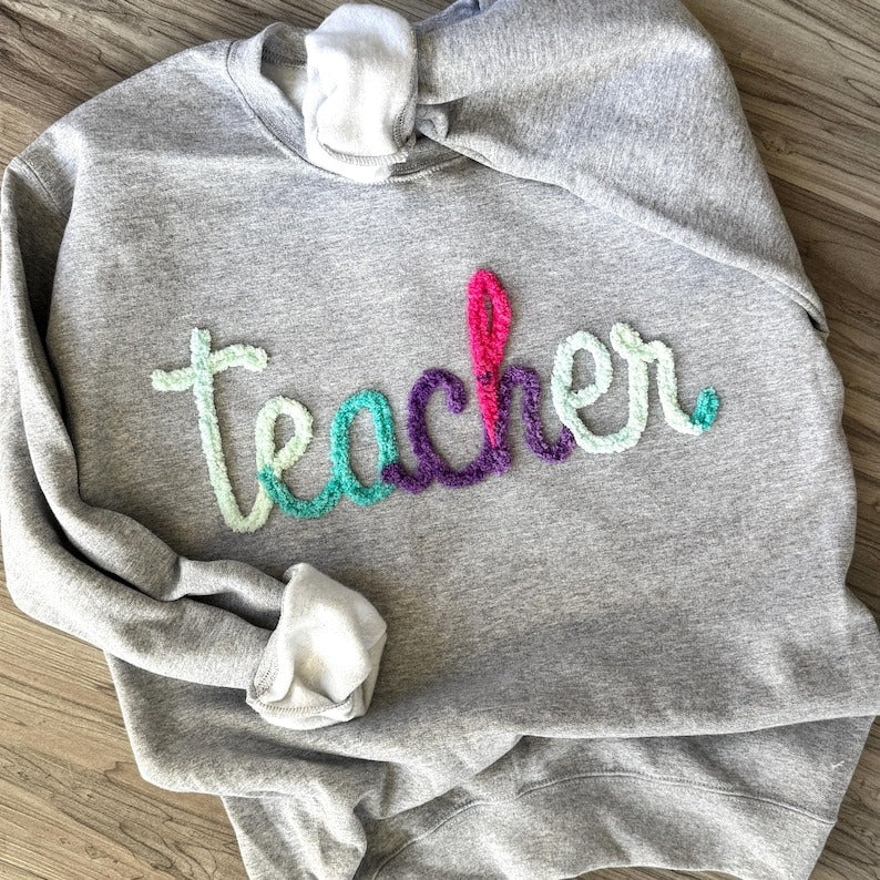 Chenille Yarn Embroidered Teacher Sweatshirt