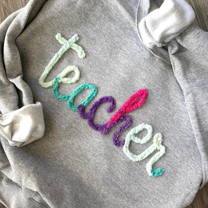 Chenille Yarn Embroidered Teacher Sweatshirt