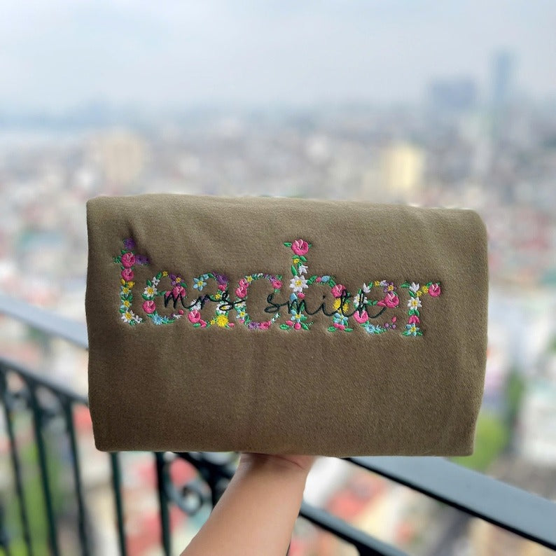 Floral Embroidered Teacher Sweatshirt: Custom Back to School Gift