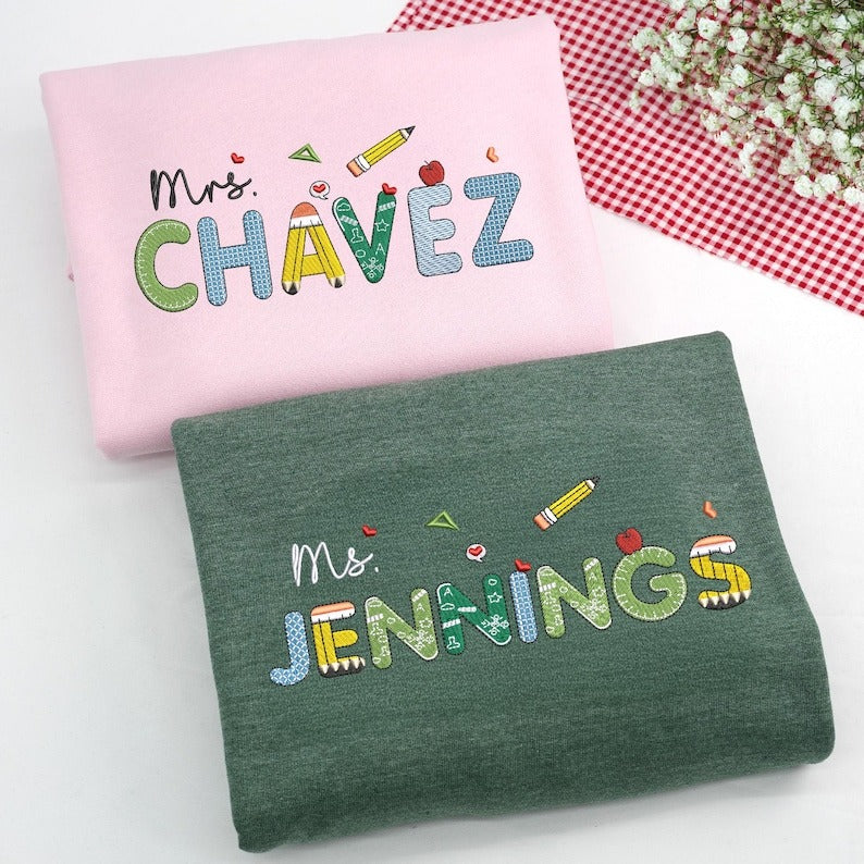 Custom Embroidered Teacher Sweatshirt - Personalized Back to School Crewneck - Teacher Appreciation Gift For Sister