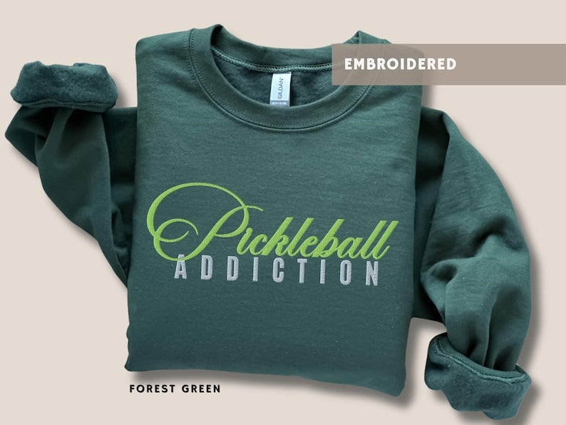 Pickleball Addiction Embroidered Sweatshirt Gift for Pickleball Player Funny Team Sweater Couple Gift Hoodie Sporty Cute Pickleball