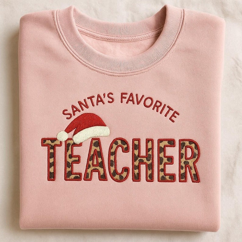 Santa's Favorite Teacher Sweatshirt, Embroidered Leopard Print, Christmas Teacher Gift, Holiday Leopard Pullover