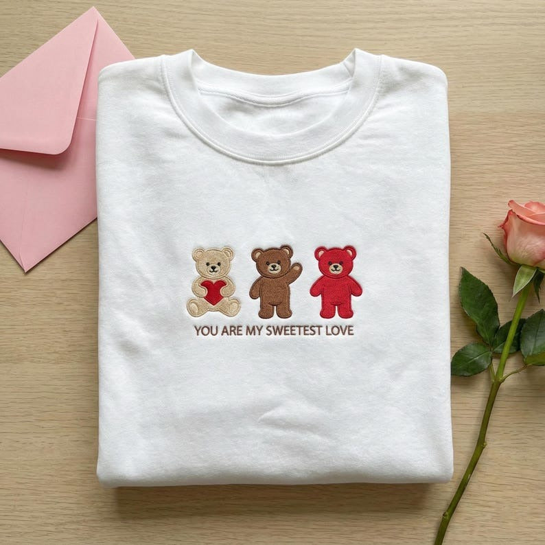 Embroidered You Are My Sweetest Love Teddy Bear Sweatshirt, Valentine's Day Crewneck, Romantic Couple Gift, Anniversary Sweater