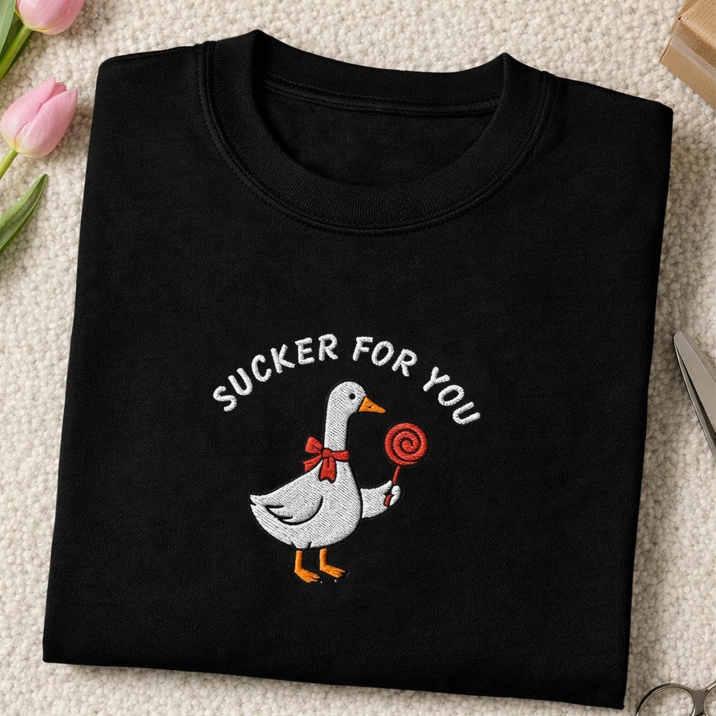 Embroidered Valentine Silly Goose Sweatshirt, Funny Sucker for You T Shirt, Gift for Her, Gift for Girlfriend, Galentines Sweatshirt
