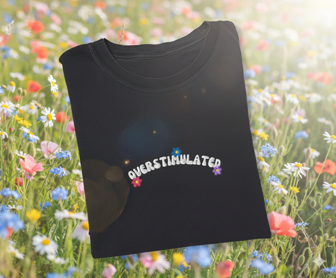 Overstimulated Embroidered sweatshirt, Weirdcore Aesthetic sweatshirt, Funny Neurodivergent, Subtle Weird Stuff sweatshirt, ADHD sweatshirt