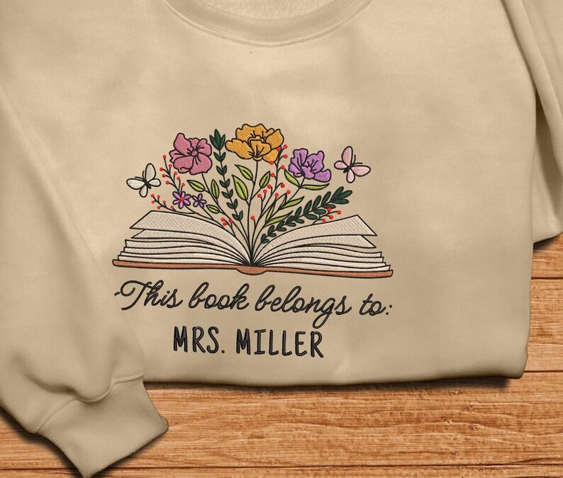 Embroidered Floral This Book Belongs To Sweatshirt, Custom Book Club Shirt, Personalized Bookish Sweater, Reading Lover Sweater,Reading Crew