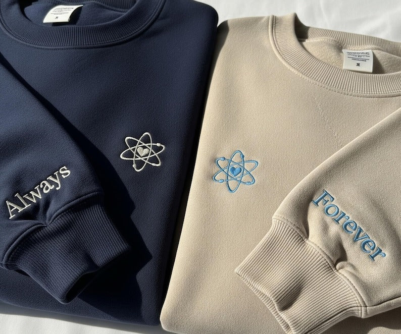 Embroidered Always Forever Couple Sweatshirts, Matching Atomic Design His and Her Sweaters, Cute Anniversary Valentine Gift for Couples
