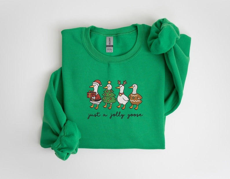 Just a Jolly Goose Christmas funny Embroidered Sweatshirt, Holiday Apparel, Holiday Sweatshirt, Christmas Embroidery, matching Gifts