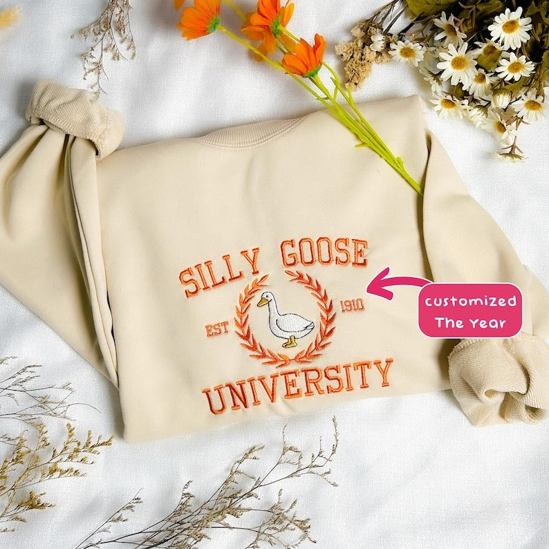 Custom Silly Goose University Embroidered Sweatshirt | Embroidered Silly Goose Hoodie | Silly Goose Sweater | Crew Neck Sweatshirt