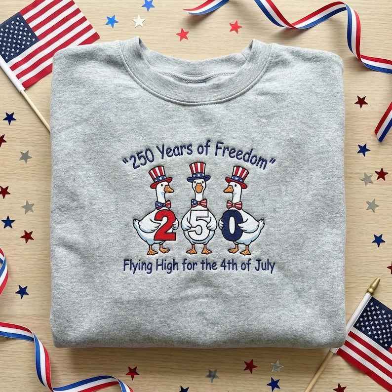 Embroidered Patriotic Duck 250 Years of Freedom Hoodie, July 4th Geese Crewneck, USA Semiquincentennial Gift, 1776-2026 Shirt